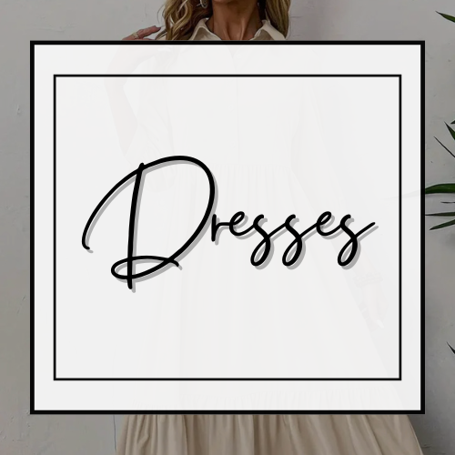 Dresses
